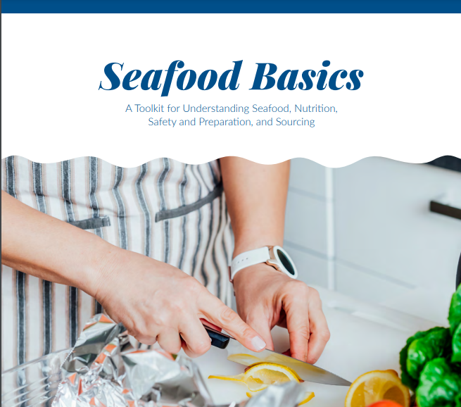 Publication- Seafood Basics: A Toolkit For Understanding Seafood ...