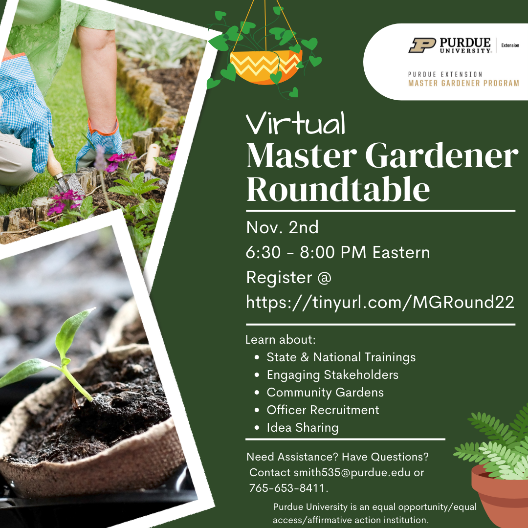 Virtual Master Gardener Roundtable Purdue University Extension Master Gardener Program