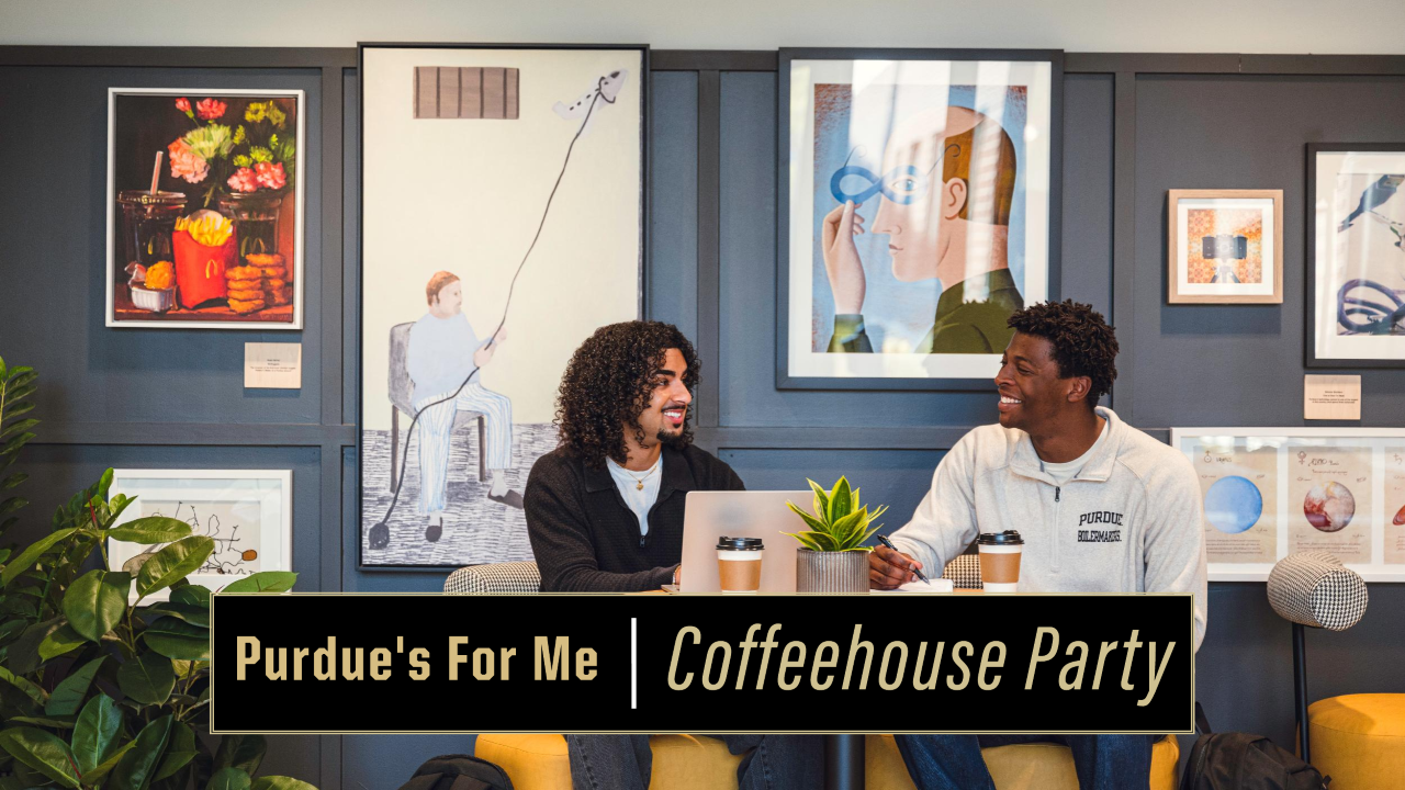 Purdue's For Me Coffeehouse Party