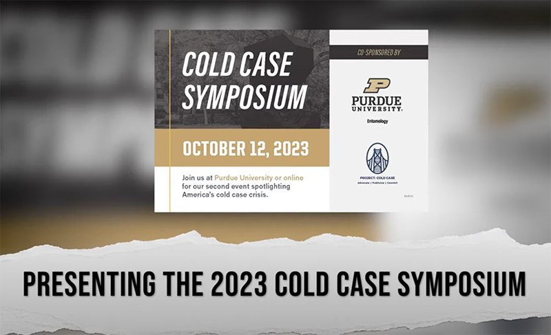 Purdue College of Agriculture and Arizona State University to co-host Cold  Case Symposium - Purdue University News