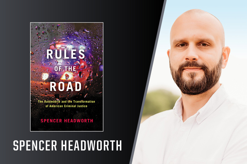 ‘Rules of the Road’ by Spencer Headworth